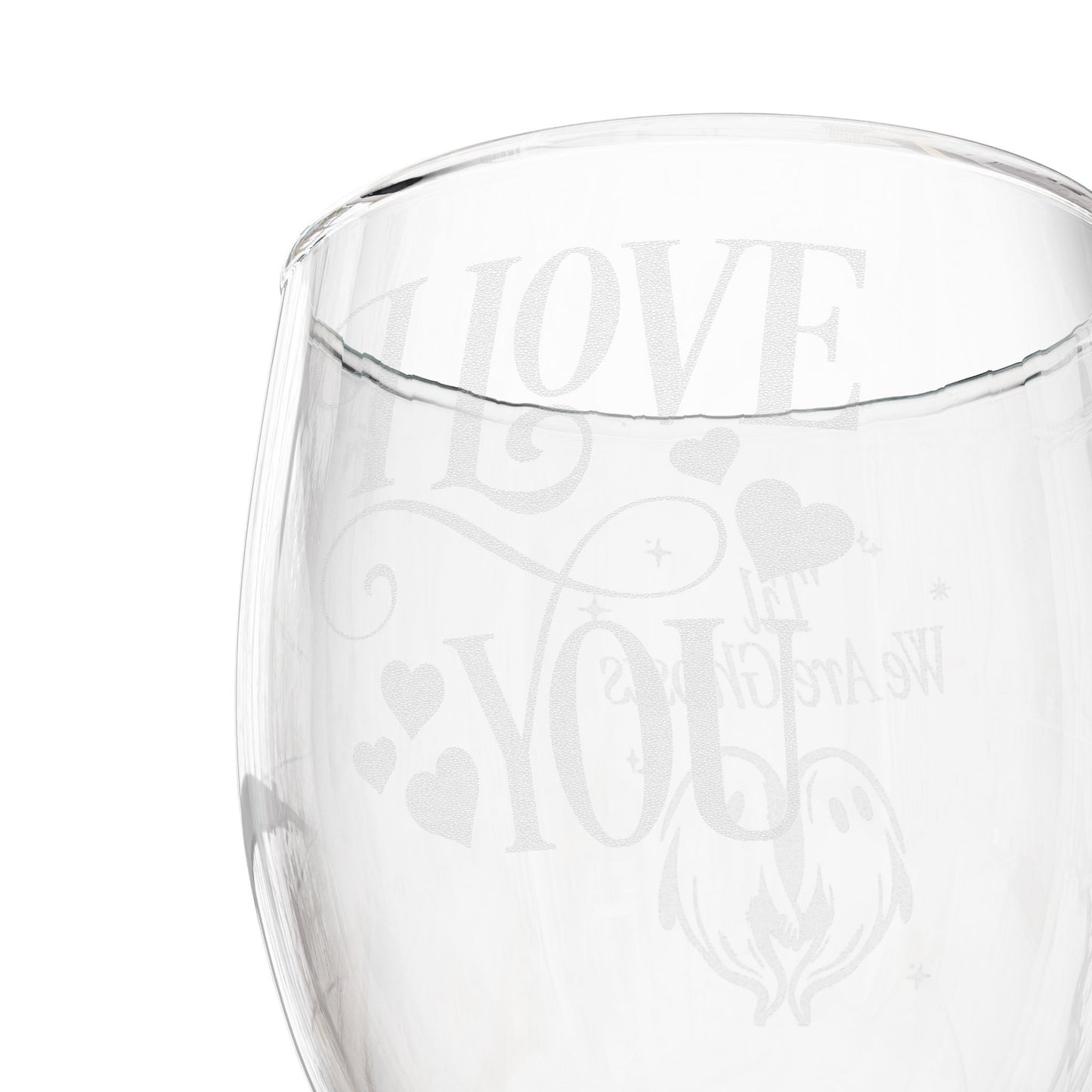 Engraved 'I Love You' Wine Glass — 10.5oz Romantic Gift-