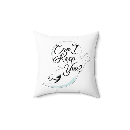 Ghost Graphic Pillow - "Can I Keep You?" Cute Gift Decorative Throw Pillow