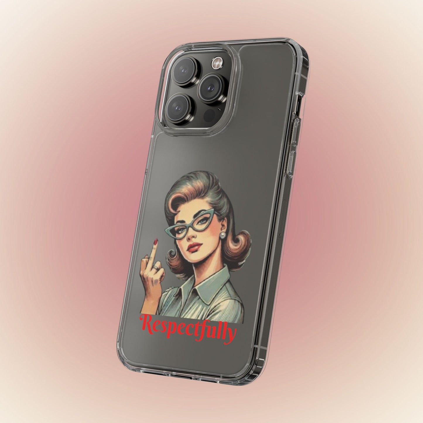 Clear Phone Case — Retro Woman Giving the Finger Graphic with “Respectfully” Text