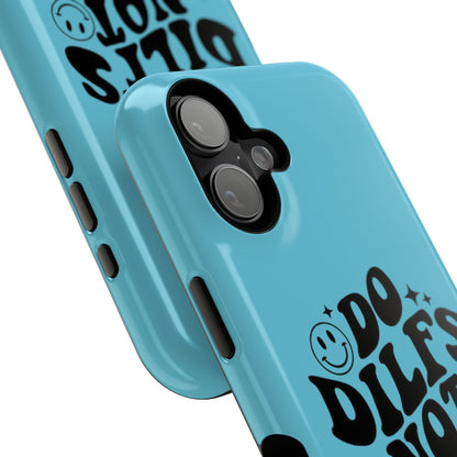 Phone Case — "Do Dilfs Not Drugs" Retro Smiley Impact-Resistant Case