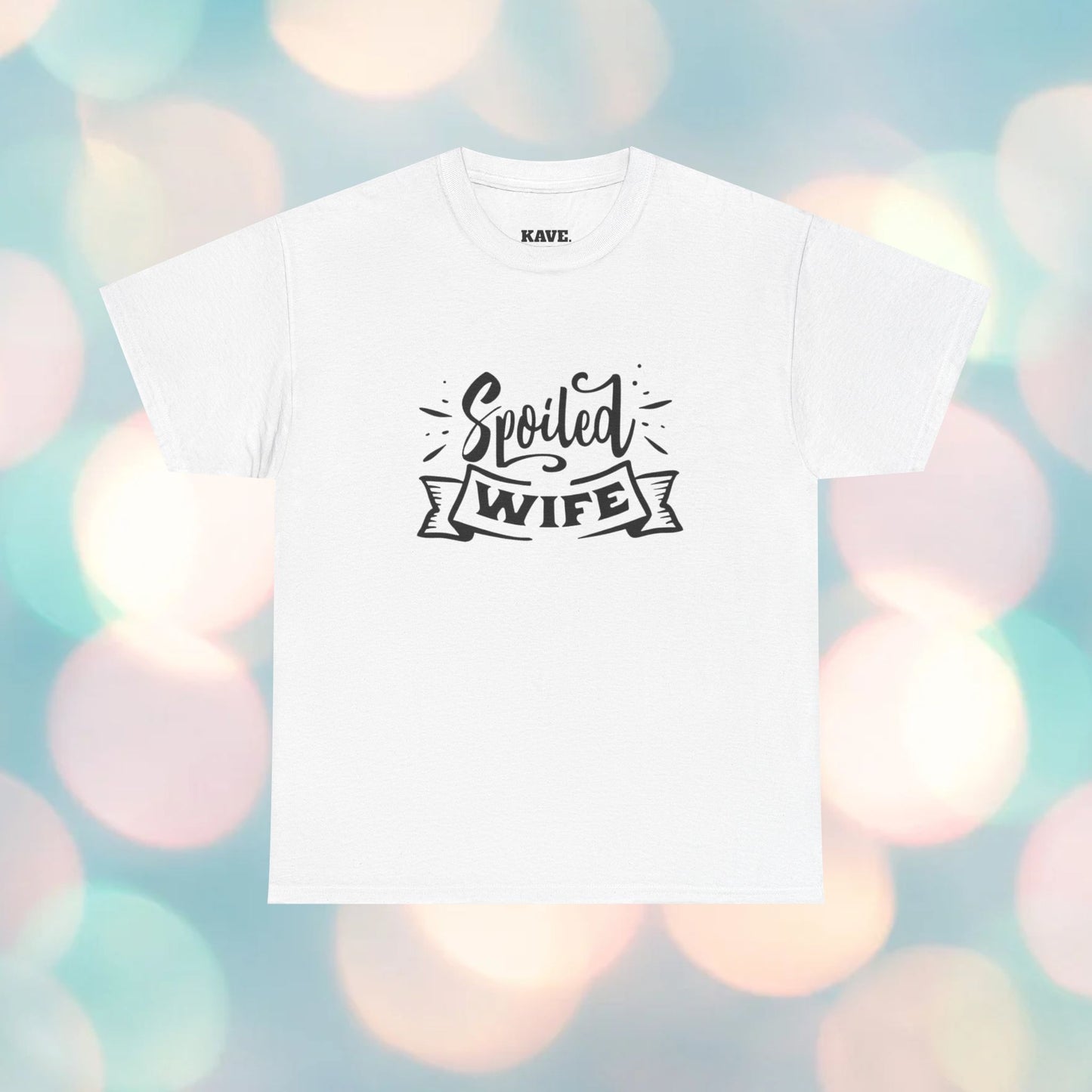 Spoiled Wife T-Shirt — Cute Script Banner Tee for Wives, Valentines, Anniversary & Mother's Day Gift
