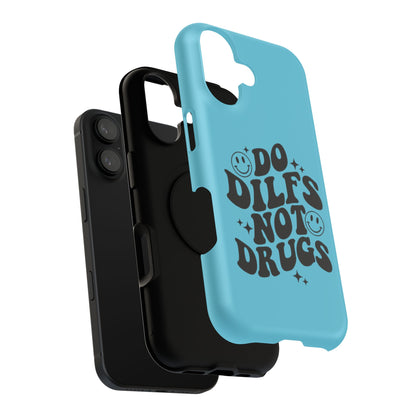 Phone Case — "Do Dilfs Not Drugs" Retro Smiley Impact-Resistant Case