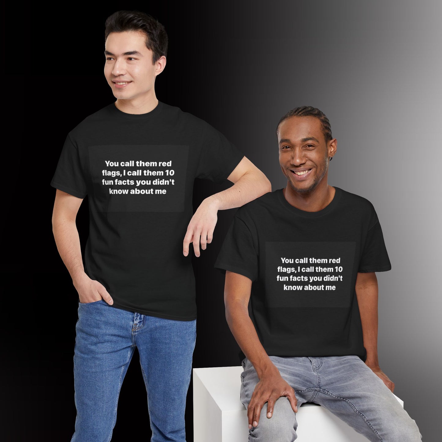 Graphic Tee — "You Call Them Red Flags, I Call Them 10 Fun Facts You Didn’t Know About Me"