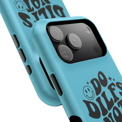 Phone Case — "Do Dilfs Not Drugs" Retro Smiley Impact-Resistant Case