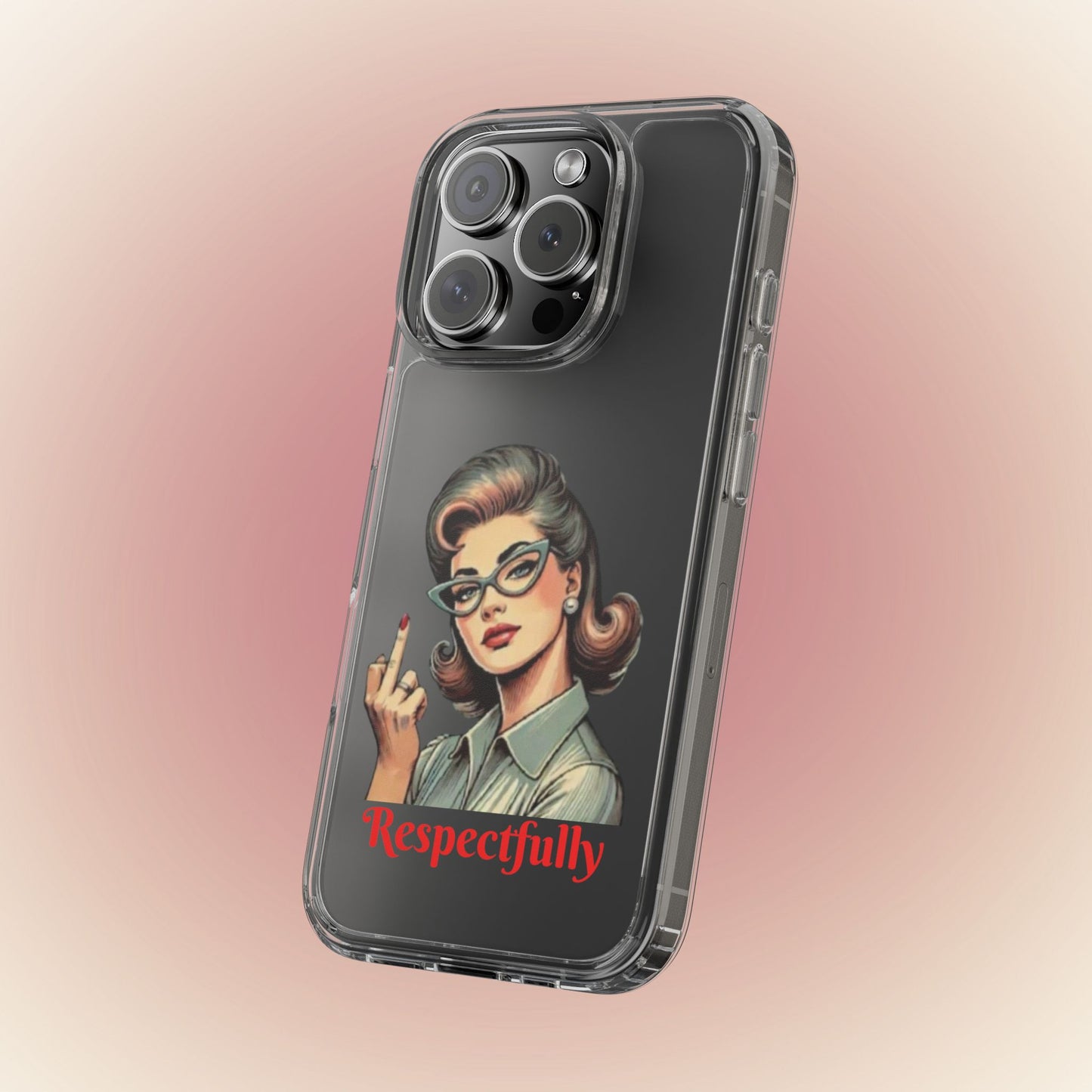 Clear Phone Case — Retro Woman Giving the Finger Graphic with “Respectfully” Text