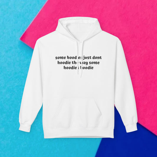 Some Hoodies Don't Hoodie Comfort Pullover