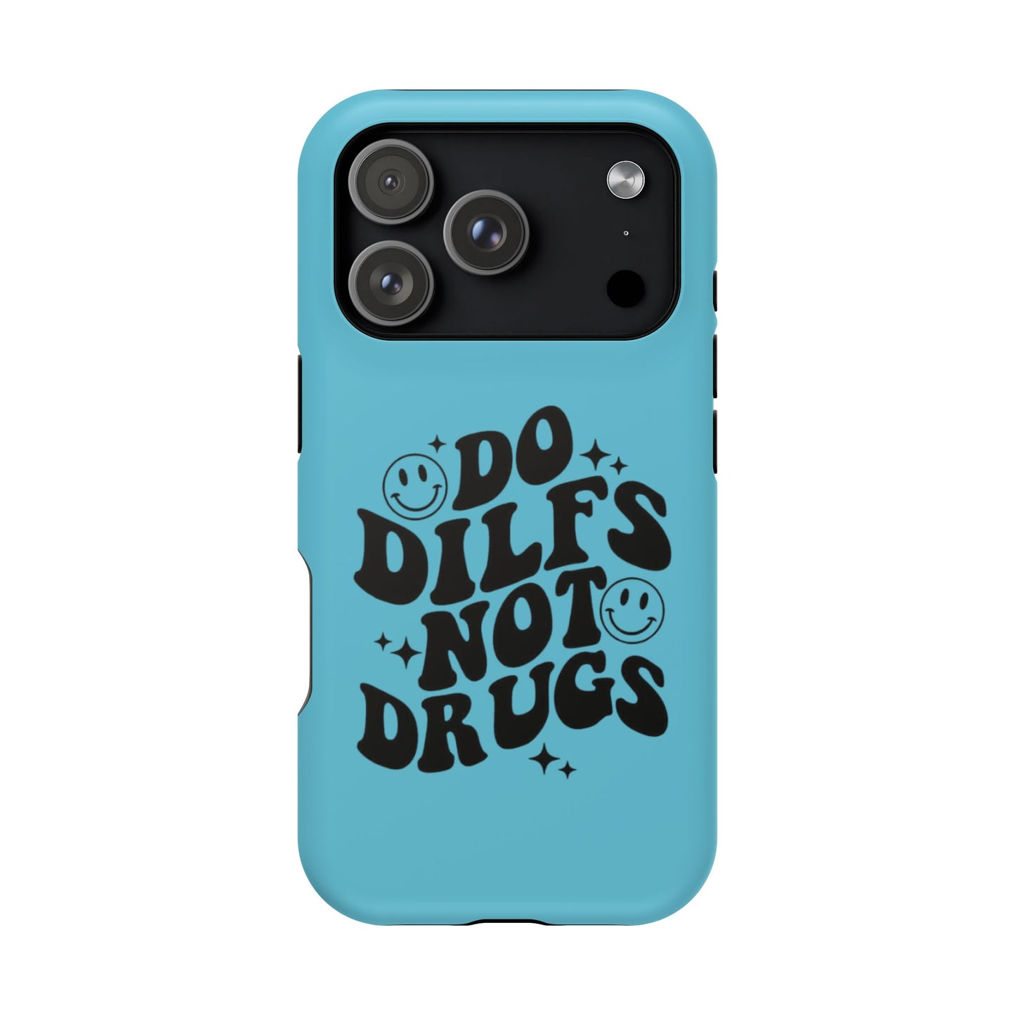 Phone Case — "Do Dilfs Not Drugs" Retro Smiley Impact-Resistant Case