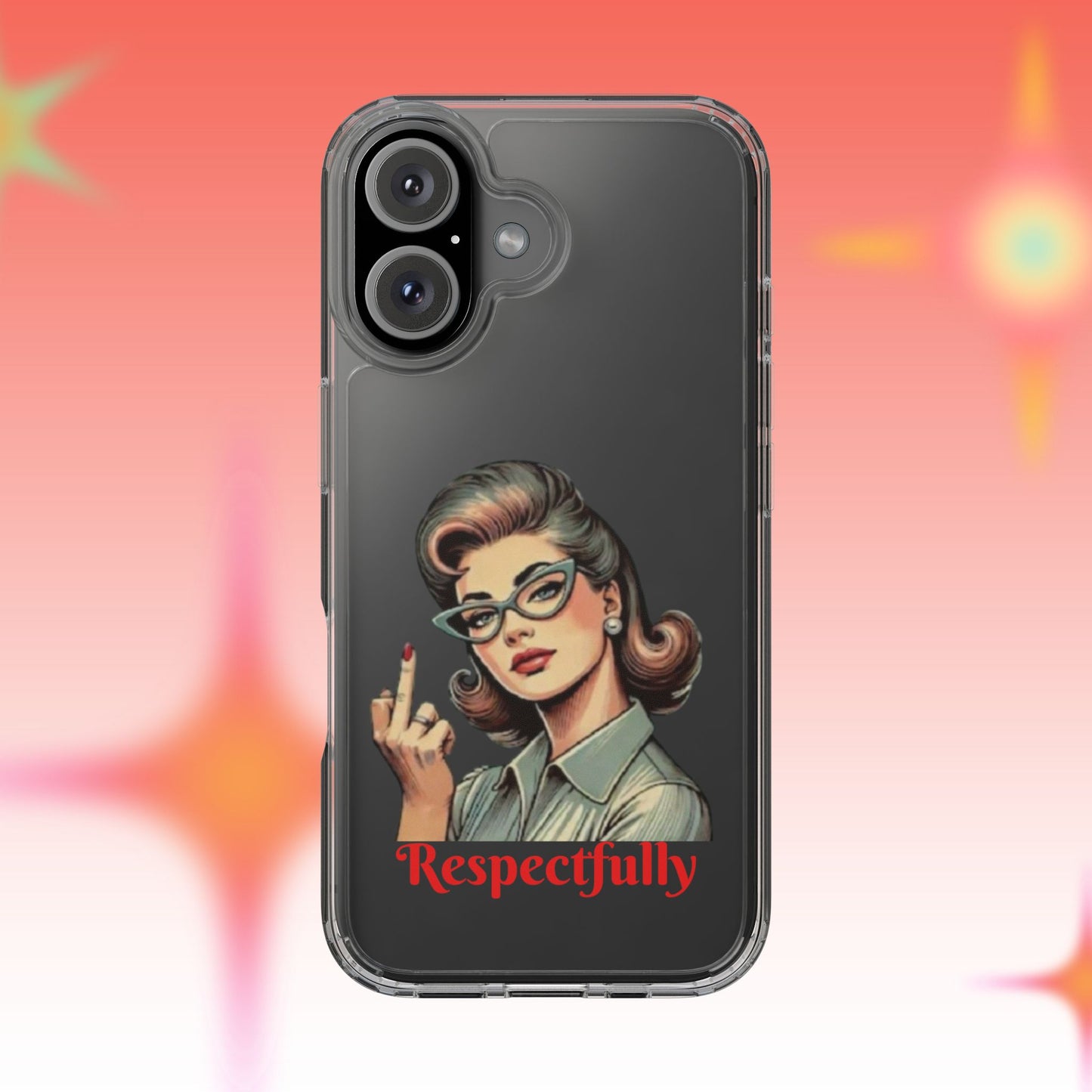 Clear Phone Case — Retro Woman Giving the Finger Graphic with “Respectfully” Text