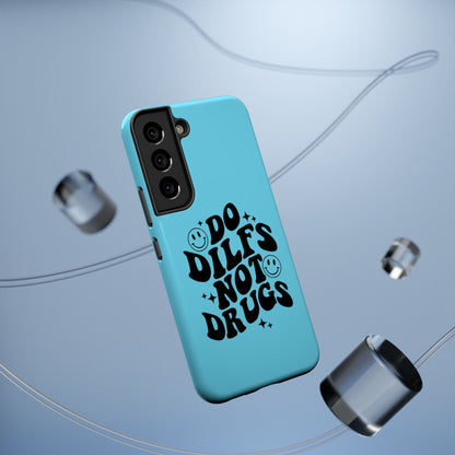Phone Case — "Do Dilfs Not Drugs" Retro Smiley Impact-Resistant Case