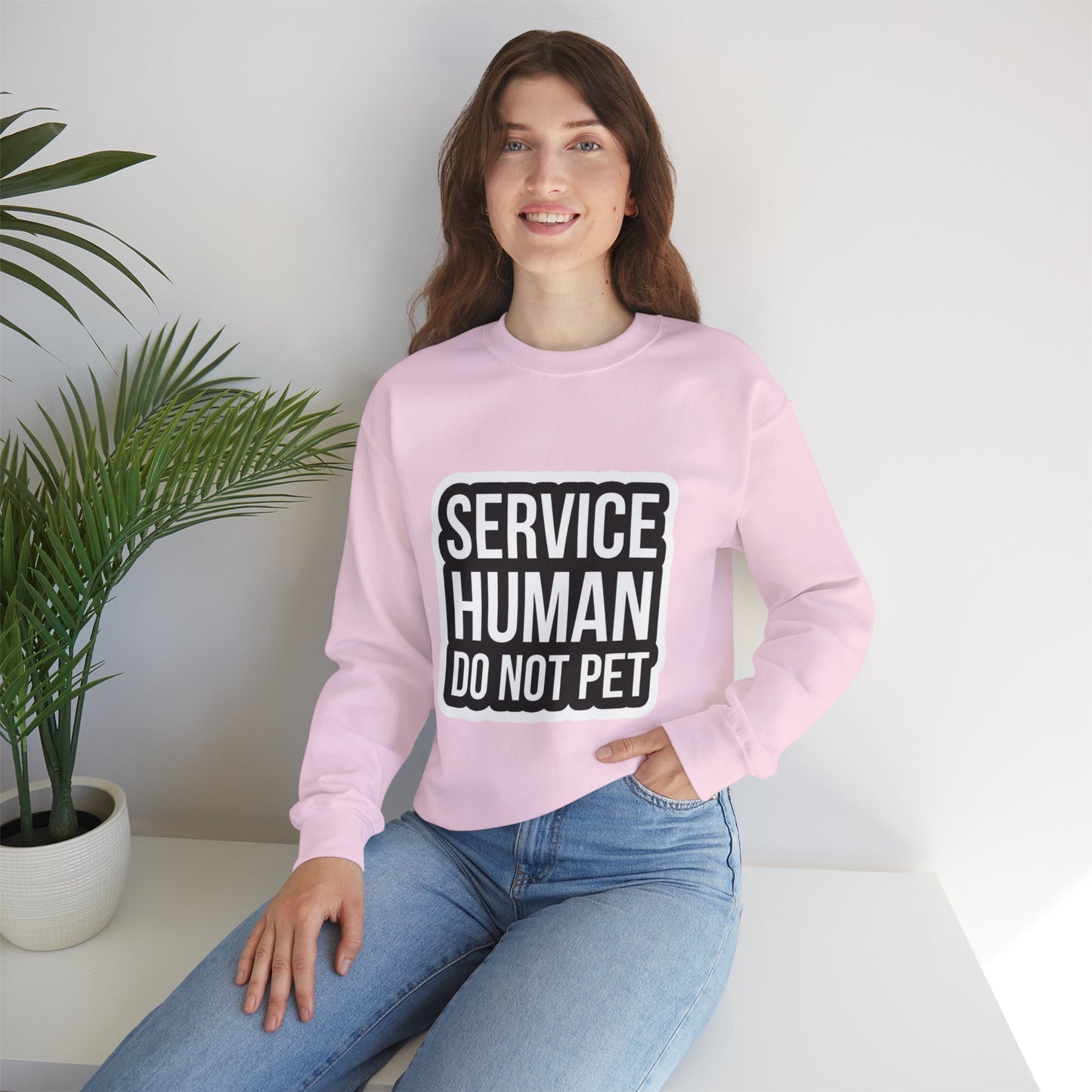 "Service Human Do Not Pet" Crewneck Sweatshirt