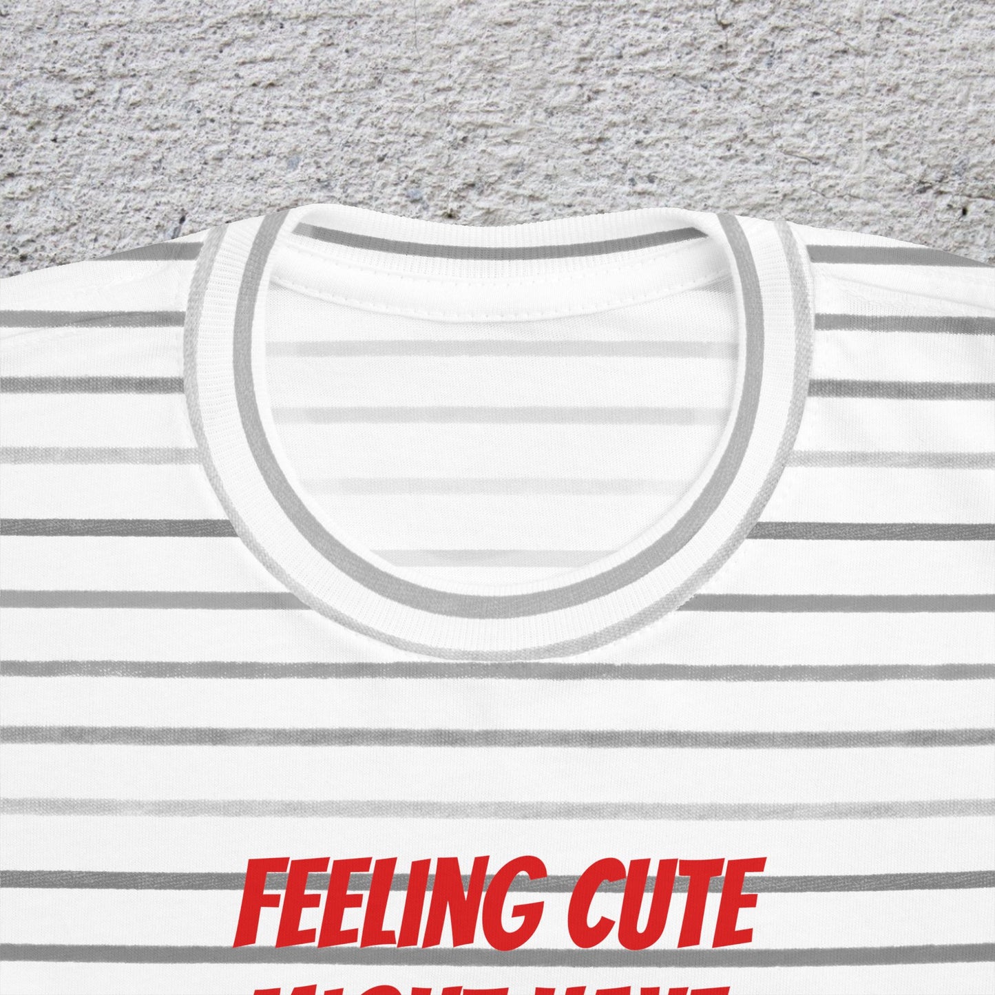 Toddler T-Shirt — "Feeling Cute Might Have a Tantrum Later... IDK" Cute Humor Tee for Toddlers