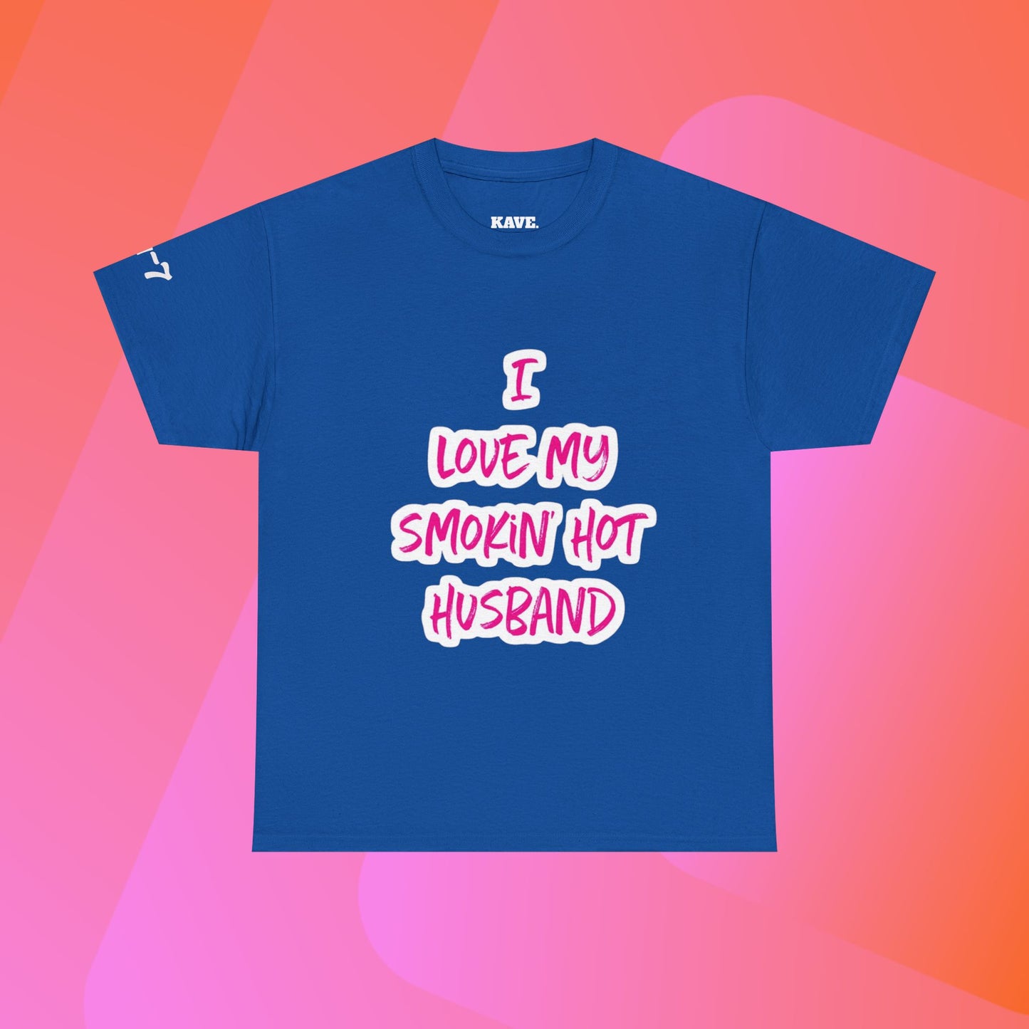 I Love My Smokin' Hot Husband T-Shirt — Funny Romantic Tee for Wives, Anniversary & Valentine's Gift