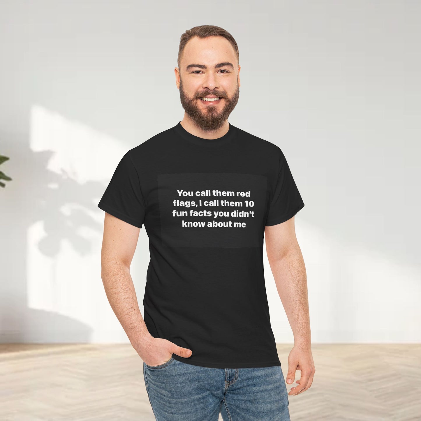 Graphic Tee — "You Call Them Red Flags, I Call Them 10 Fun Facts You Didn’t Know About Me"