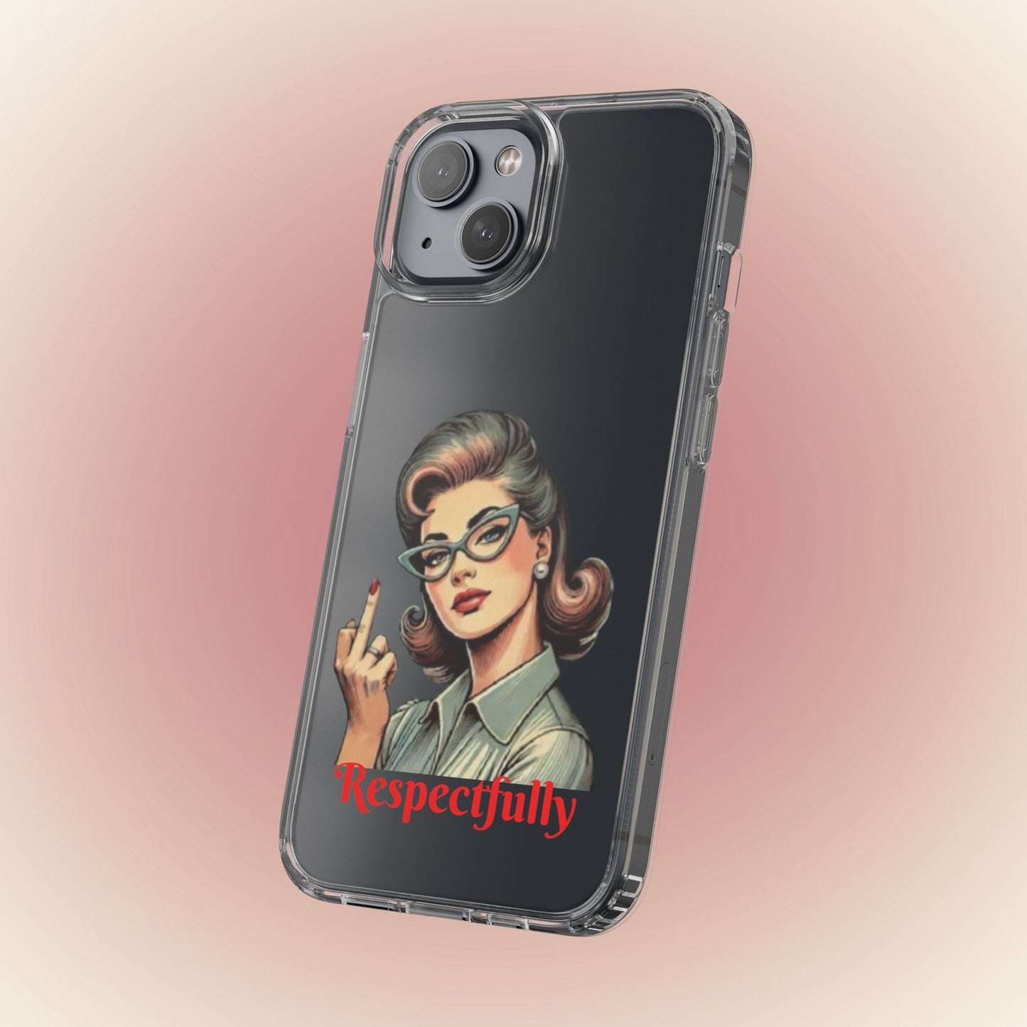 Clear Phone Case — Retro Woman Giving the Finger Graphic with “Respectfully” Text