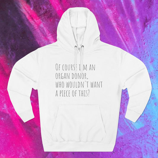 Organ Donor Fleece Hoodie - Funny Gift for Medical Professionals, Casual Wear, Unique Sweatshirt for Fundraisers, Healthcare Apparel