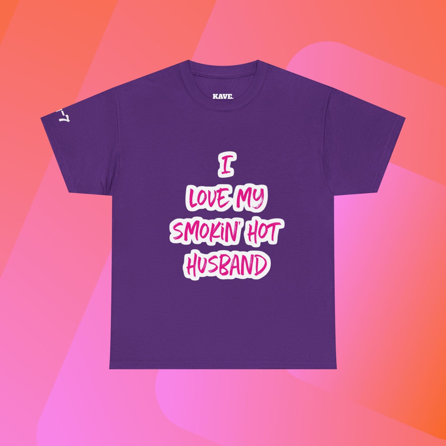 I Love My Smokin' Hot Husband T-Shirt — Funny Romantic Tee for Wives, Anniversary & Valentine's Gift