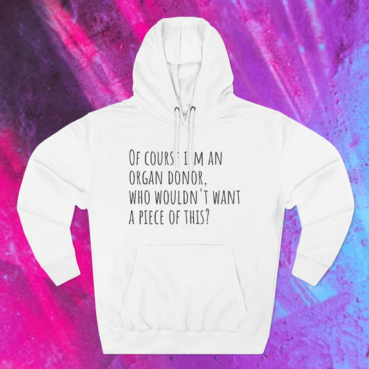 Organ Donor Fleece Hoodie - Funny Gift for Medical Professionals, Casual Wear, Unique Sweatshirt for Fundraisers, Healthcare Apparel