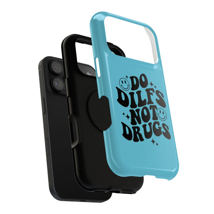 Phone Case — "Do Dilfs Not Drugs" Retro Smiley Impact-Resistant Case