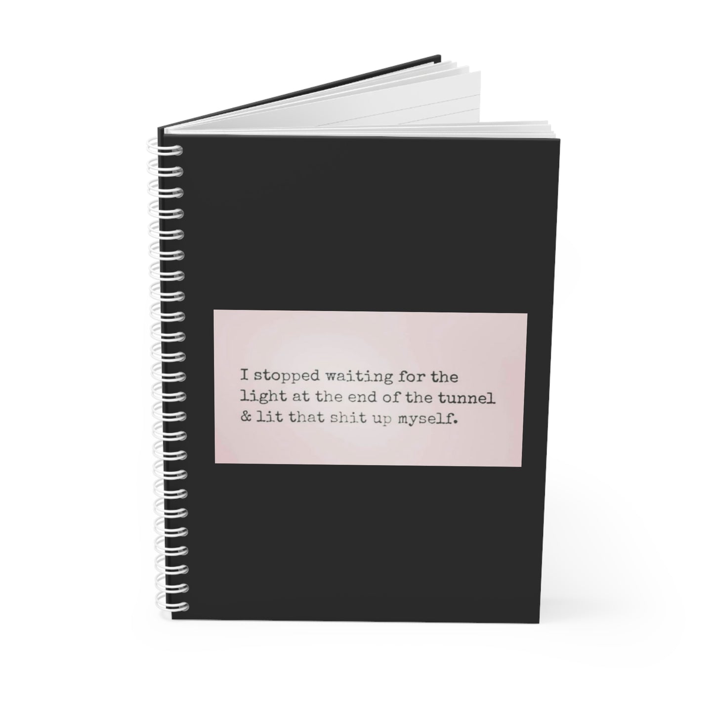 Spiral Notebook — 'I Stopped Waiting for the Light' Motivational Quote Journal