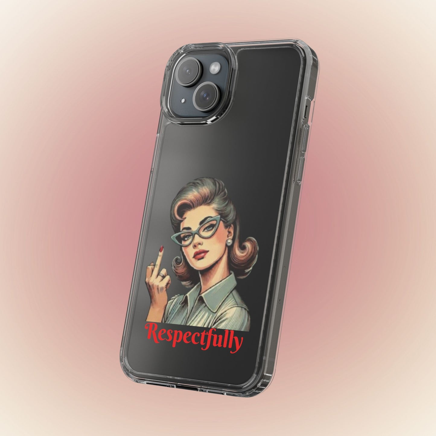Clear Phone Case — Retro Woman Giving the Finger Graphic with “Respectfully” Text