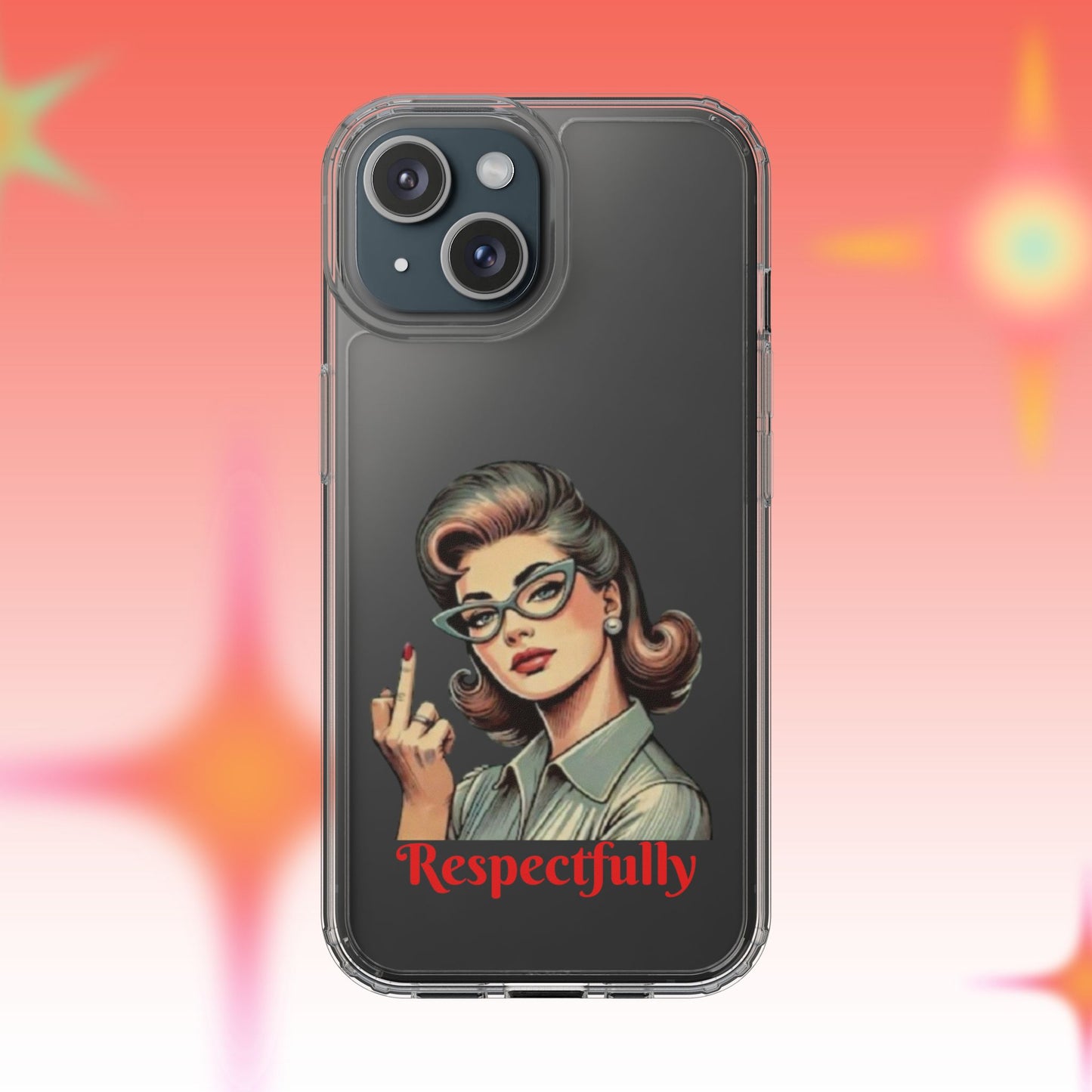 Clear Phone Case — Retro Woman Giving the Finger Graphic with “Respectfully” Text