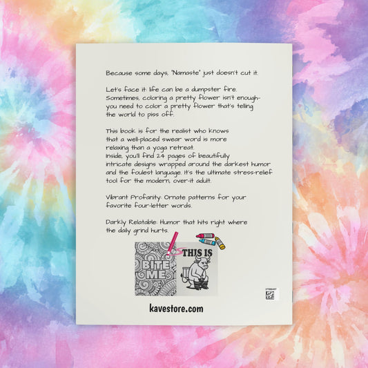 Adult Coloring Book — Shades of Sarcasm: ‘Humans Are So Stupid’ Funny Dark Humor Coloring Book