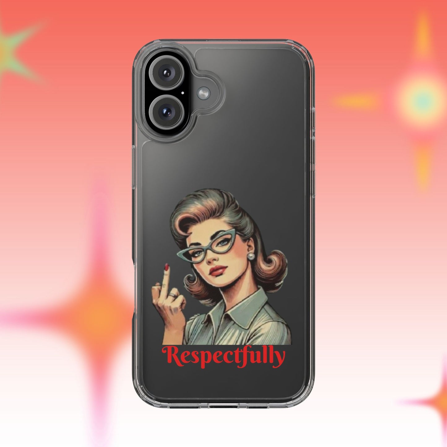 Clear Phone Case — Retro Woman Giving the Finger Graphic with “Respectfully” Text
