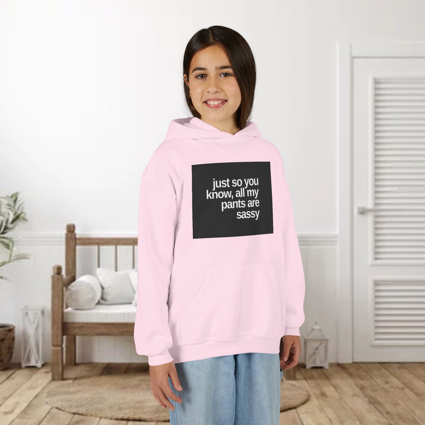 Youth Hoodie — "Just So You Know, All My Pants Are Sassy" Funny Graphic