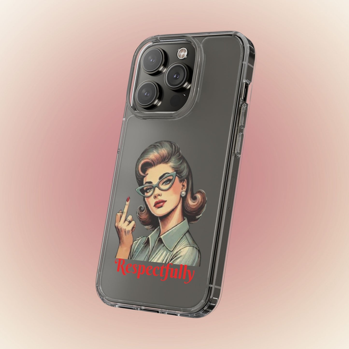 Clear Phone Case — Retro Woman Giving the Finger Graphic with “Respectfully” Text