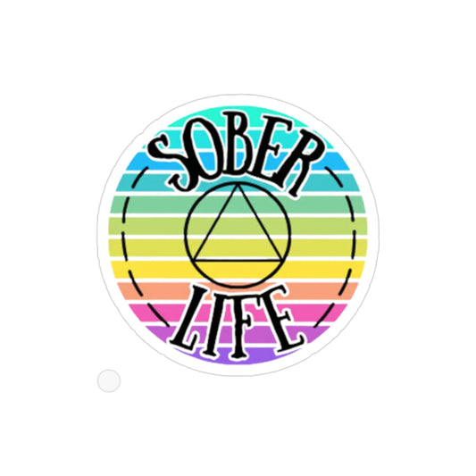 Sober Life Transparent Outdoor Stickers, Die-Cut, 1pc