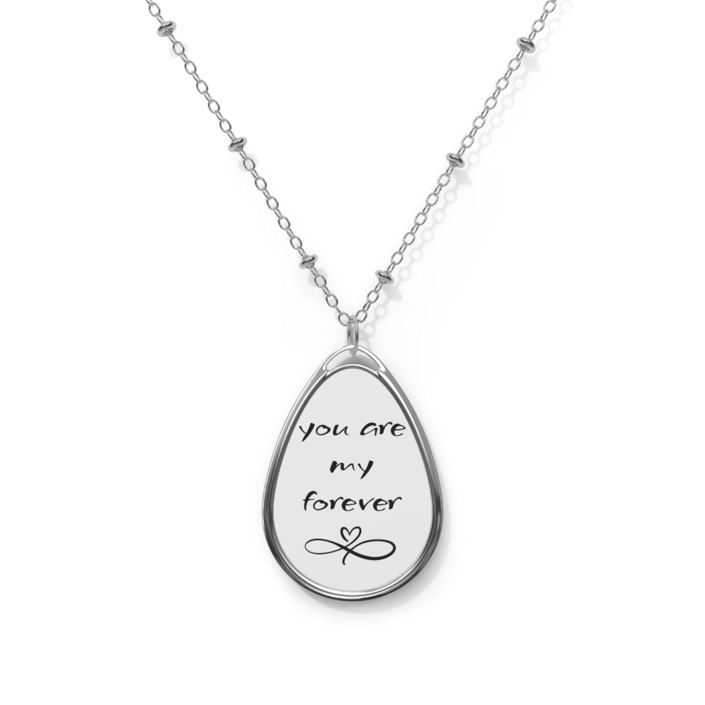 You Are My Forever Oval Necklace – Engraved Teardrop Pendant
