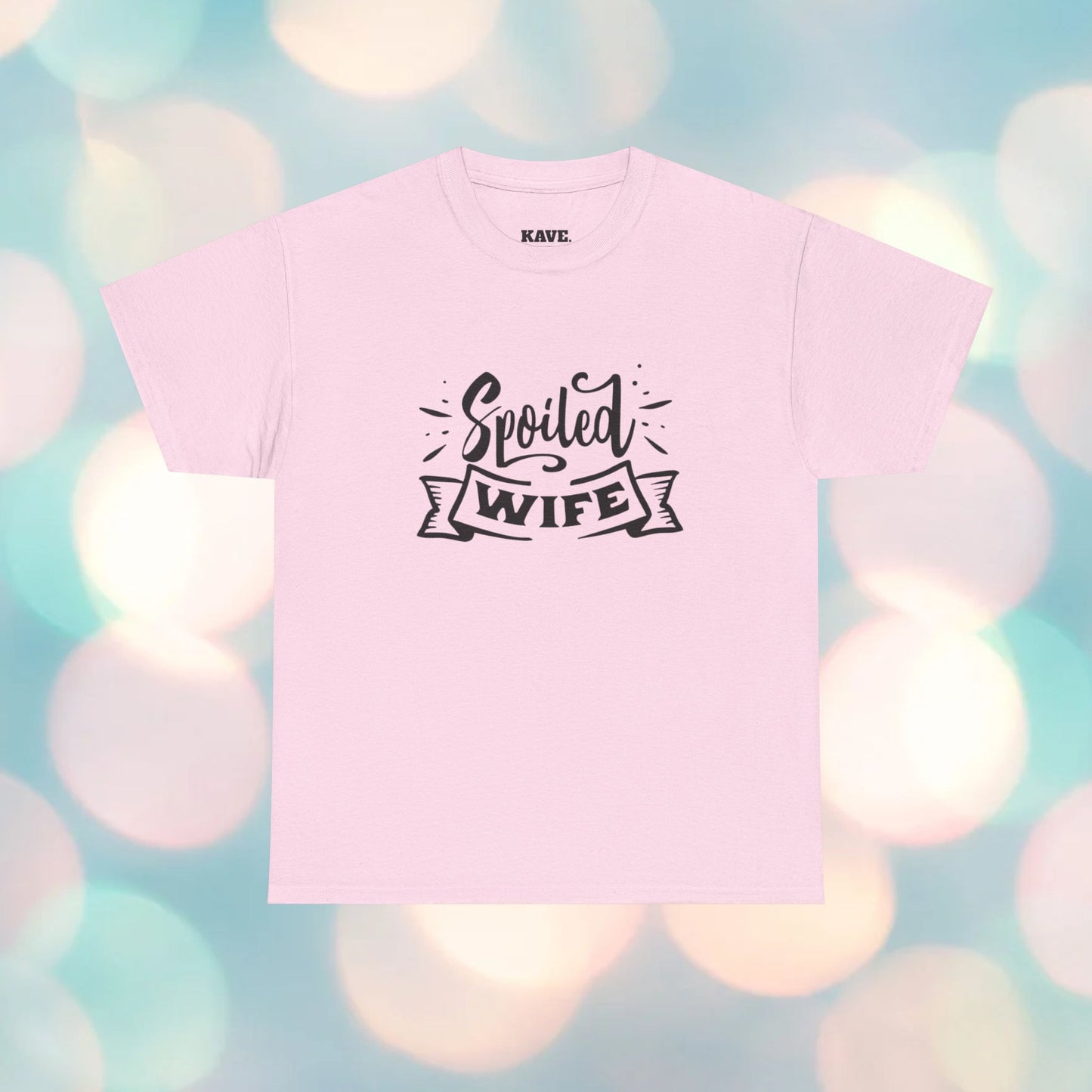 Spoiled Wife T-Shirt — Cute Script Banner Tee for Wives, Valentines, Anniversary & Mother's Day Gift