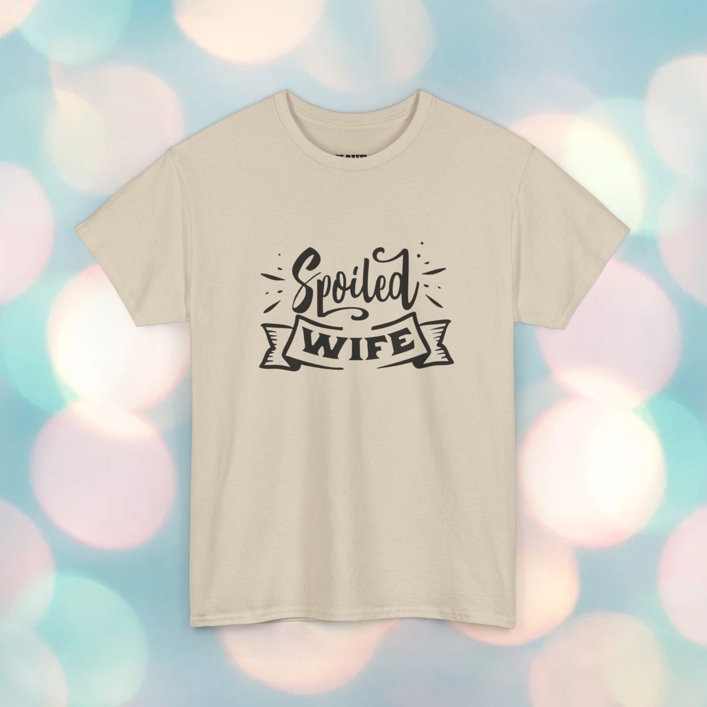 Spoiled Wife T-Shirt — Cute Script Banner Tee for Wives, Valentines, Anniversary & Mother's Day Gift